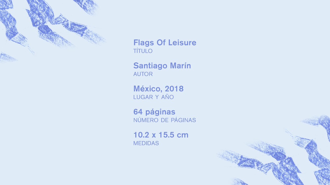 Flags of leisure - Santiago Marin